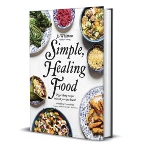 SIMPLE HEALING FOOD BY QUIRKY COOKING Jo Whitton
